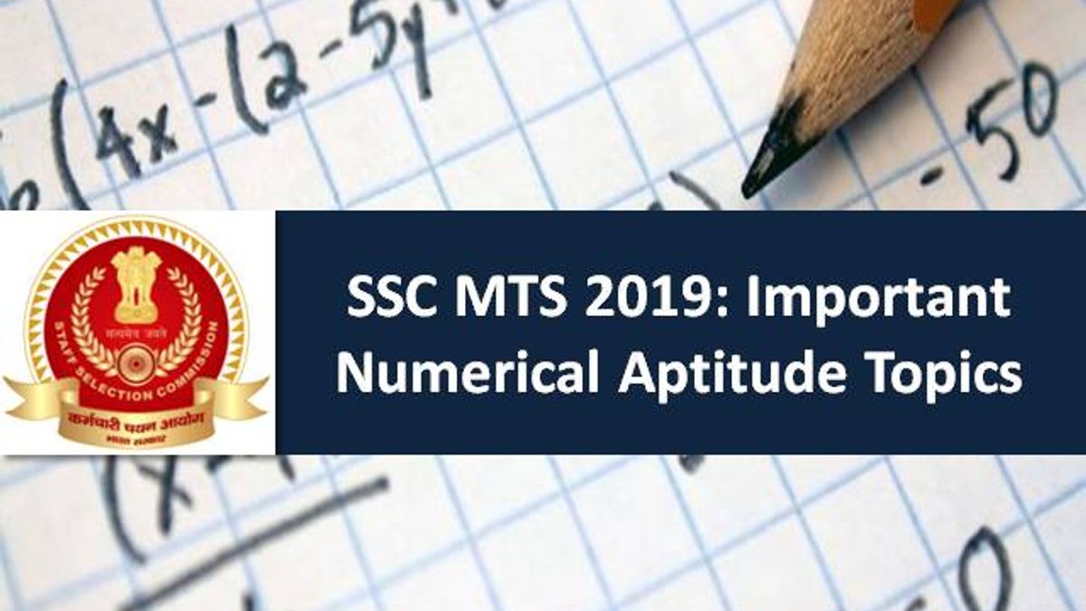 SSC MTS 2019: Important Numerical Aptitude Topics