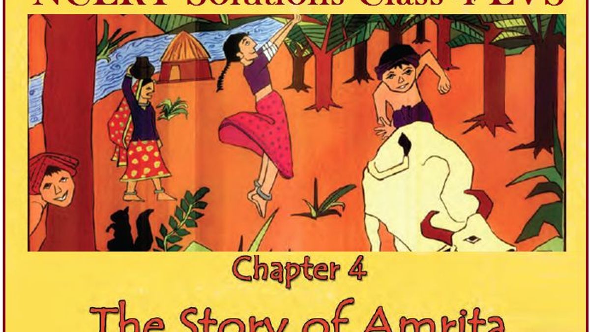 NCERT Solutions for Class 4 EVS Chapter 4: The Story of Amrita