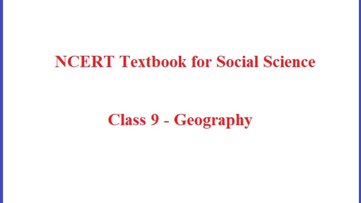 NCERT Geography Textbook - Class 9 (Social Science): Hindi & English