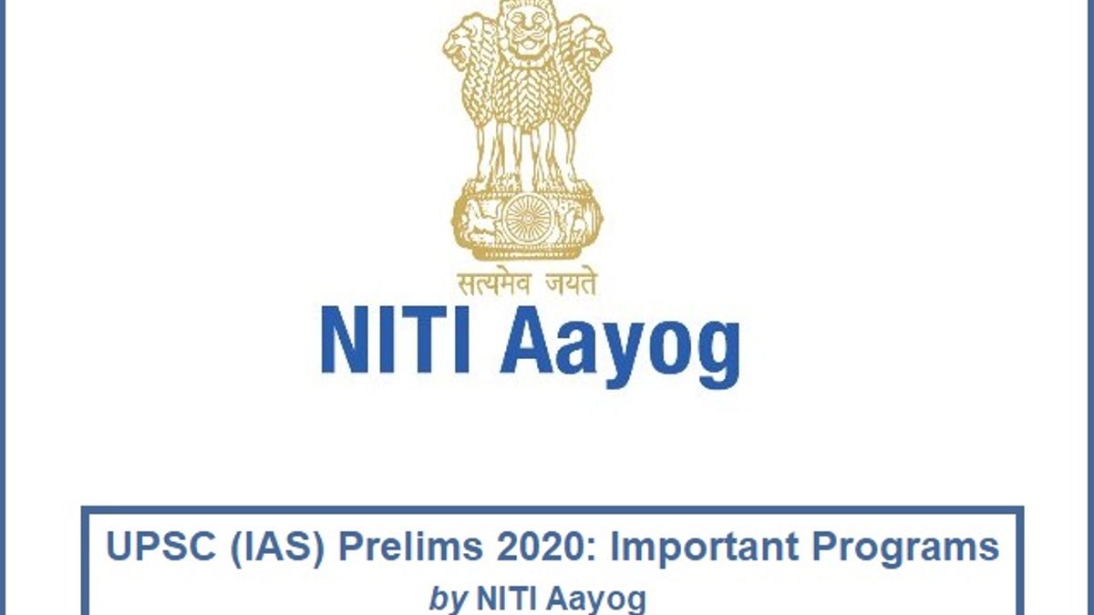 UPSC 2020: Important Programs Launched By NITI Aayog