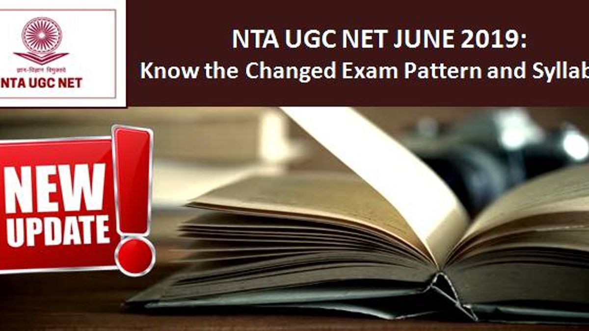 NTA UGC NET JUNE 2019 Changed Exam Pattern and Syllabus