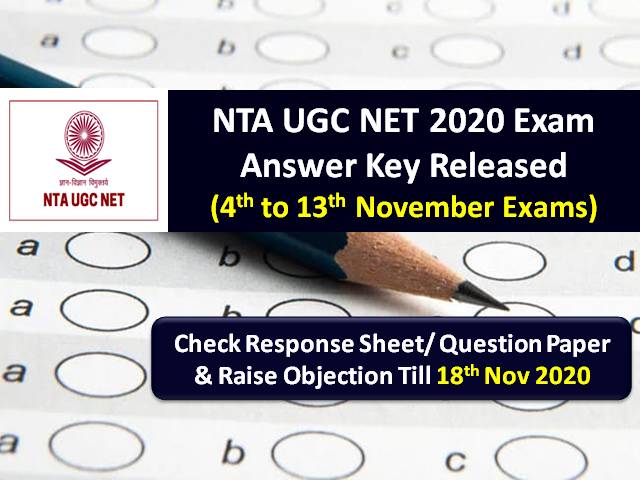 NTA UGC NET Answer Key 2020 Released for Remaining 26 Subjects @ugcnet.nta.nic.in: Check 4th to 13th Nov Question Paper & Response Sheet, Raise Objection till 18th Nov 2020