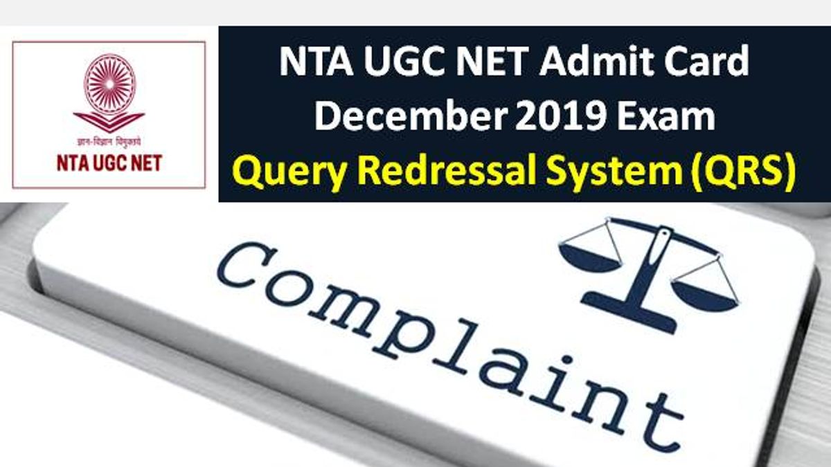 UGC NET Admit Card December 2019: Use NTA’s Query Redressal System (QRS) for Admit Card related issues