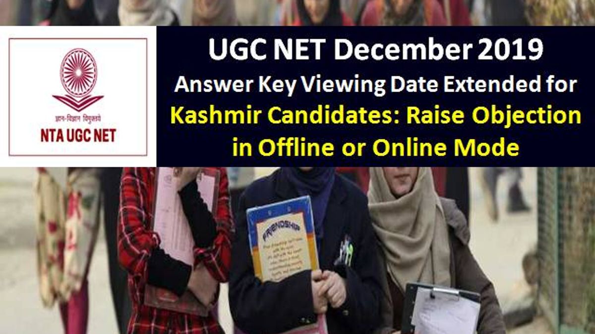 NTA UGC NET Answer Key Dec 2019 Viewing Date Extended for Kashmir Candidates