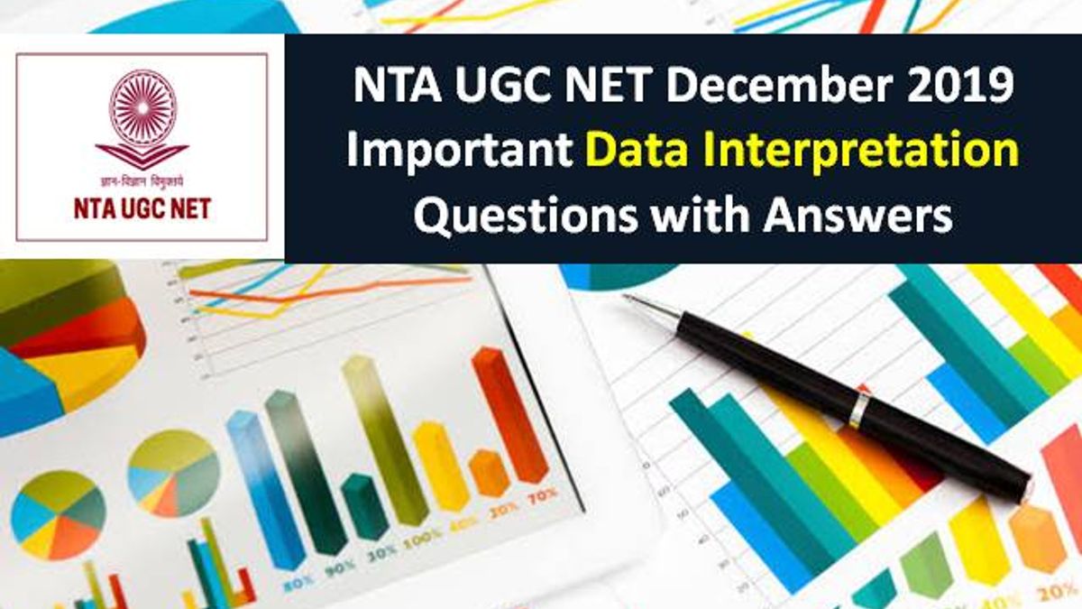 UGC NET December 2019: Important Data Interpretation Questions with Answers
