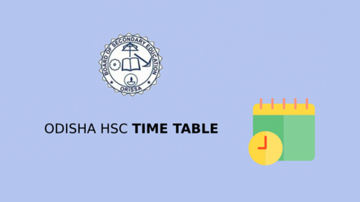 Odisha HSC Time Table 2020