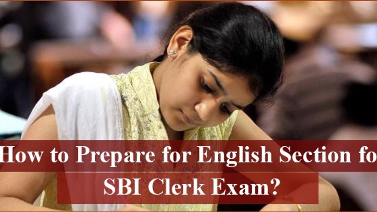 How to prepare English Language section for SBI Clerk Exam ?