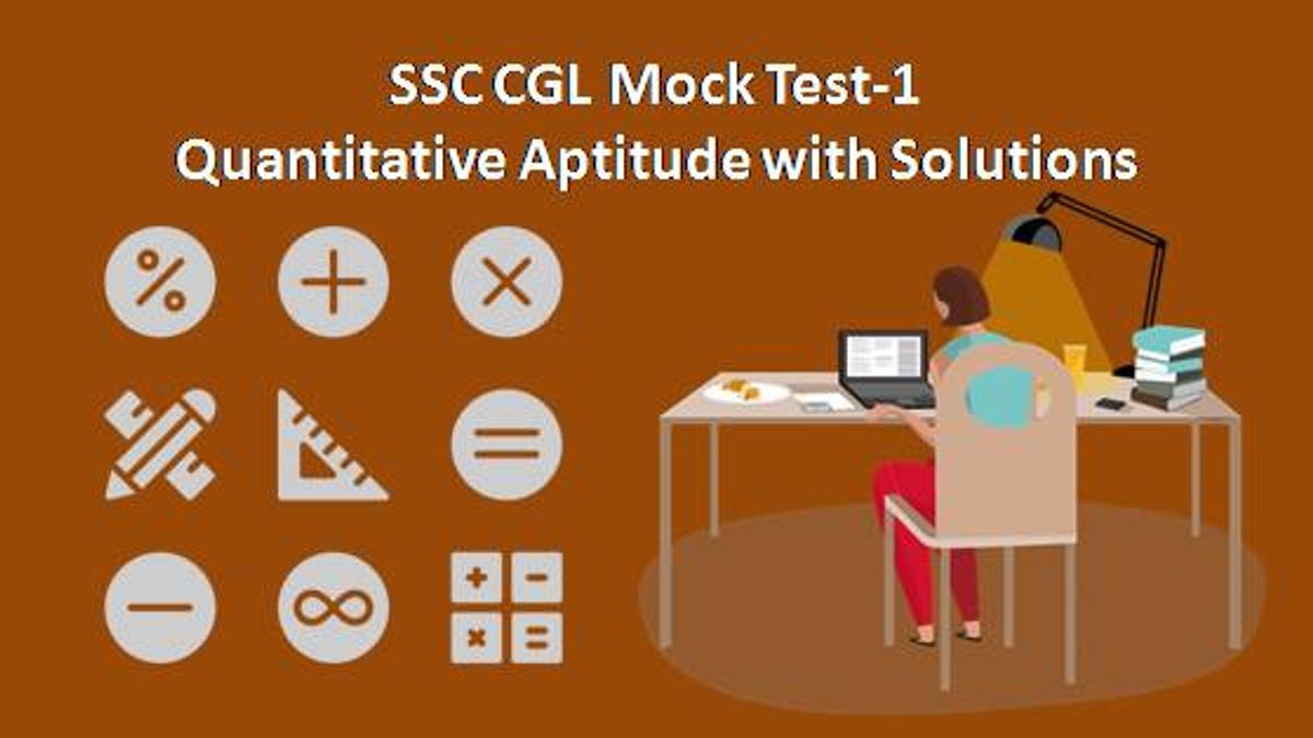 SSC CGL Quantitative Aptitude Mock Test-1