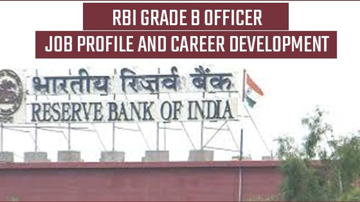 RBI Grade B Officer: Job Profile and Career Development