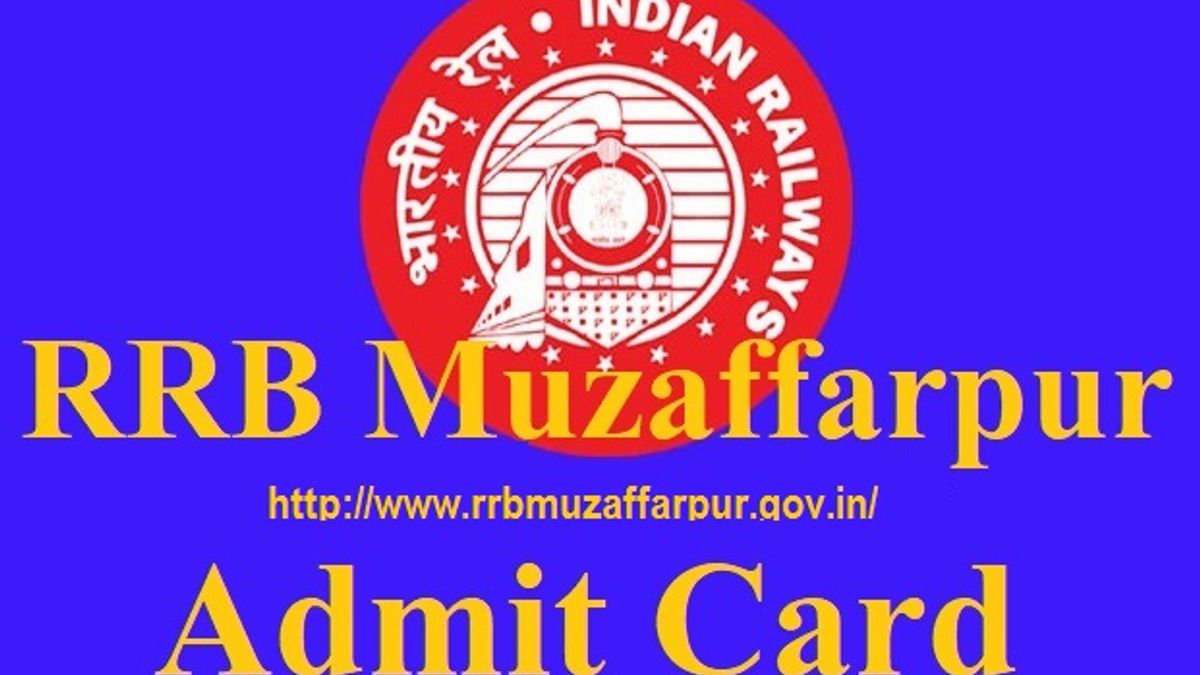 RRB NTPC Muzaffarpur Admit Card 2019