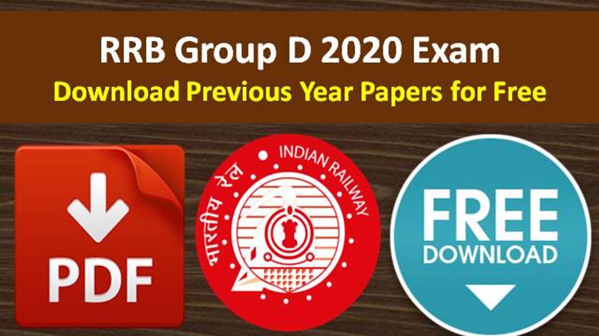 RRB Group D 2020 Exam Papers: PDF Download of RRB Group D Previous Year Papers for Free