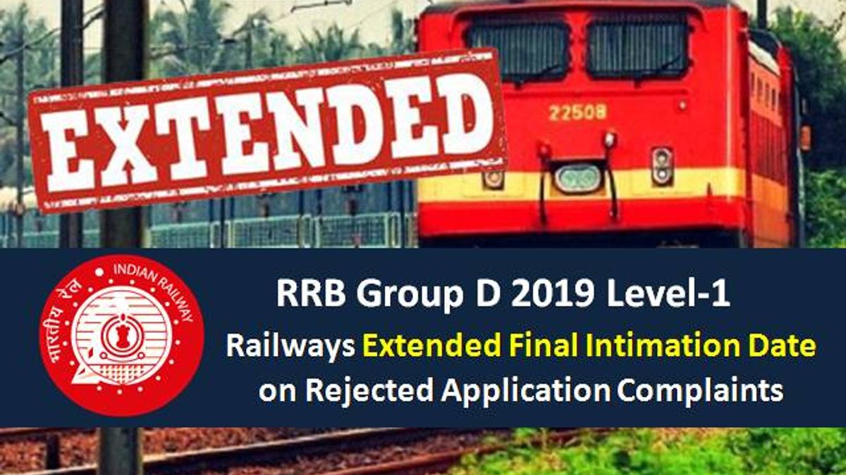 RRB Group D 2019 Level-1: Railways Extended Final Intimation Date on Rejected Application Complaints