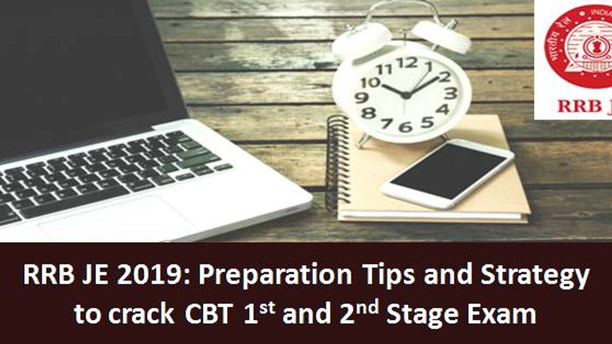 RRB JE 2019 CBT-2: Preparation Tips and Strategy