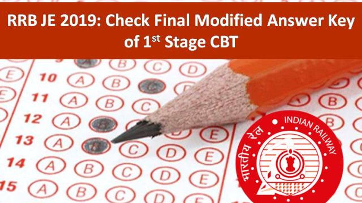 RRB JE 2019: Check Final Modified Answer Key of 1st Stage CBT