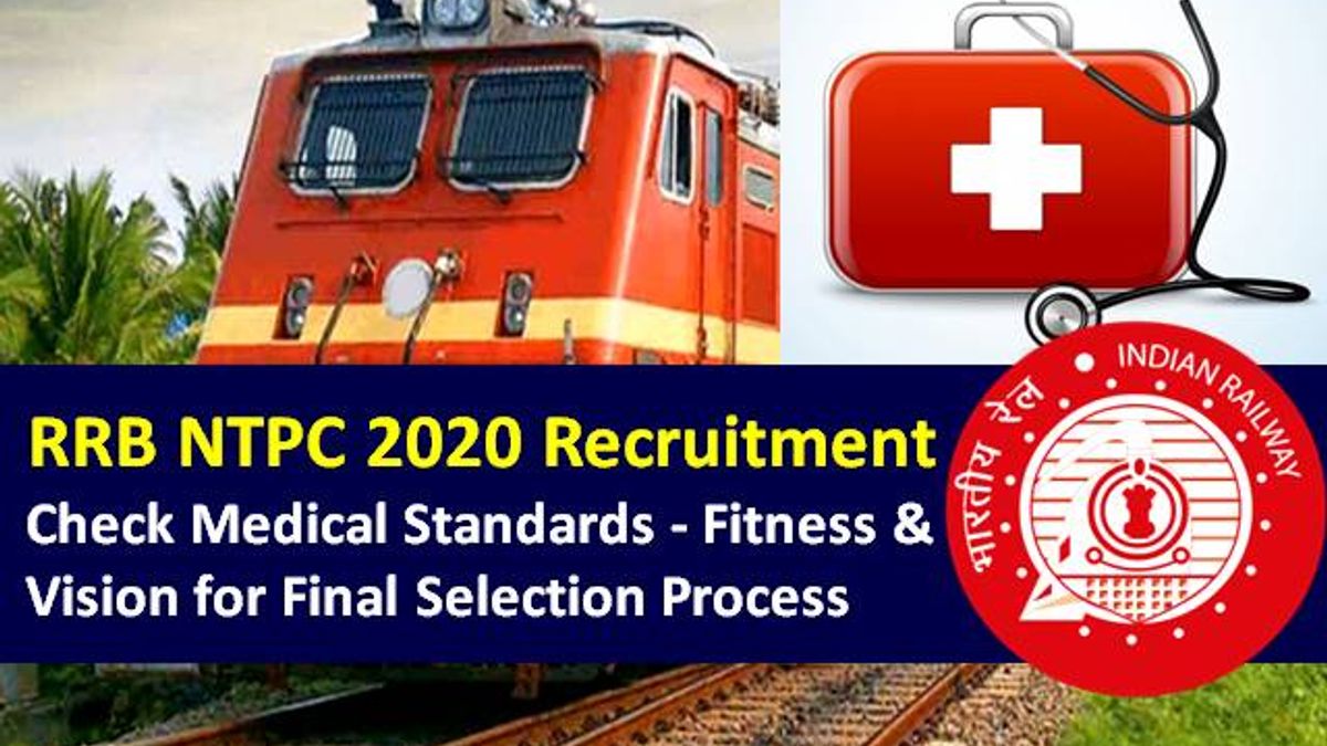 RRB NTPC 2020 Medical Exam for 35208 Vacancies: Check Medical Standards like Fitness & Vision Details for RRB NTPC Recruitment & Selection