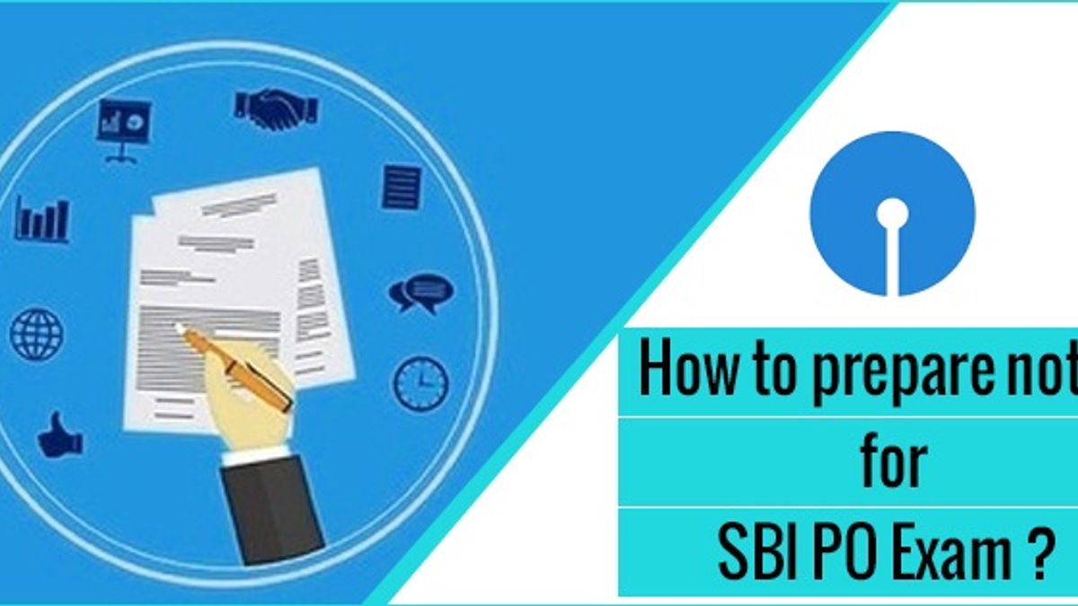 How to prepare notes for SBI PO Exam?