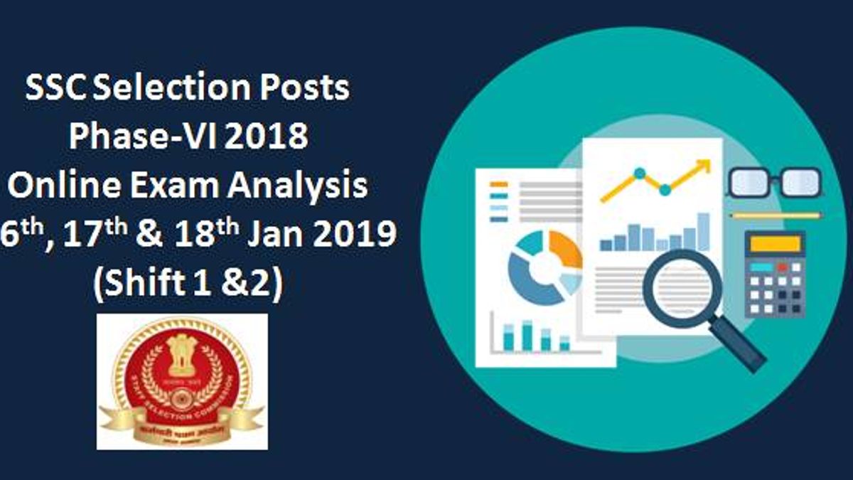 SSC Selection Posts Phase-VI 2018 Exam Analysis