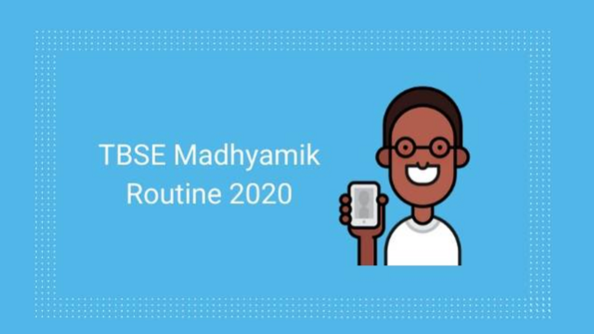 TBSE Madhyamik Routine 2020