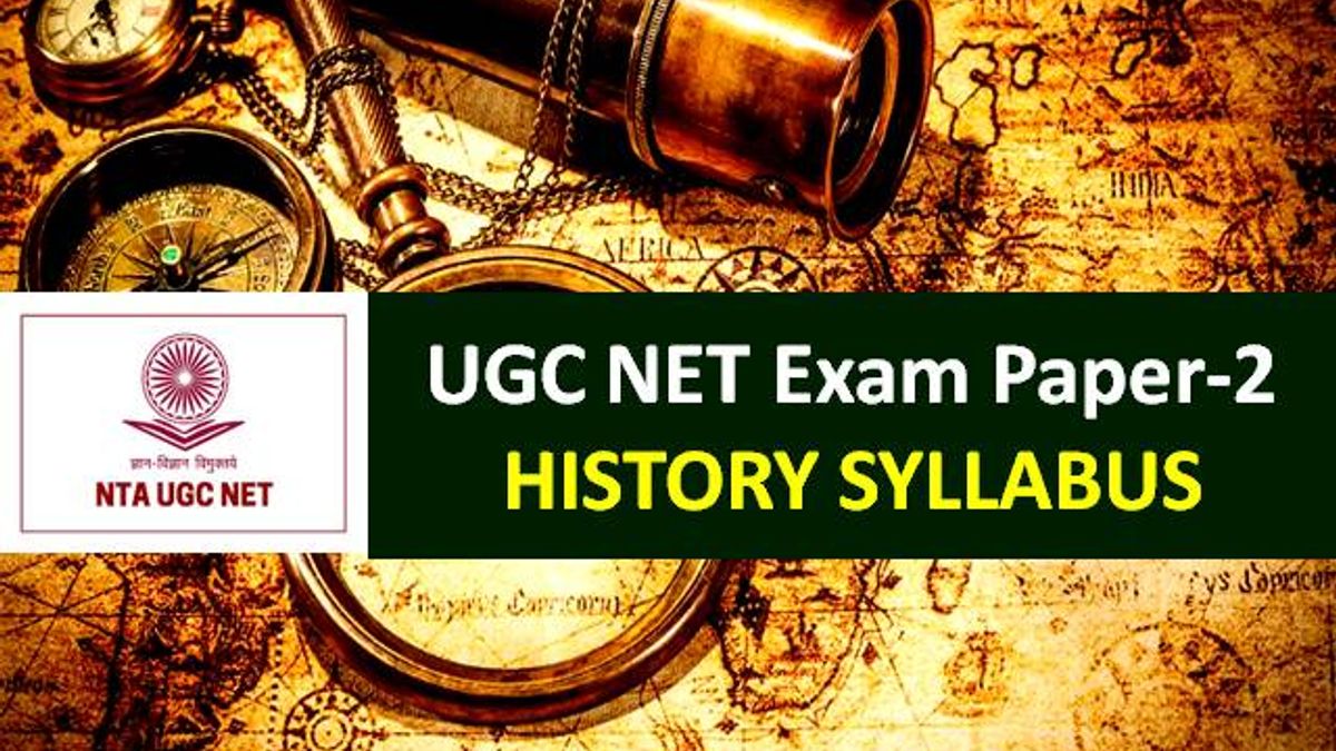 UGC NET History Syllabus 2020: Check Paper-2 Chapter-wise Detailed Syllabus with Latest UGC NET 2020 Exam Pattern