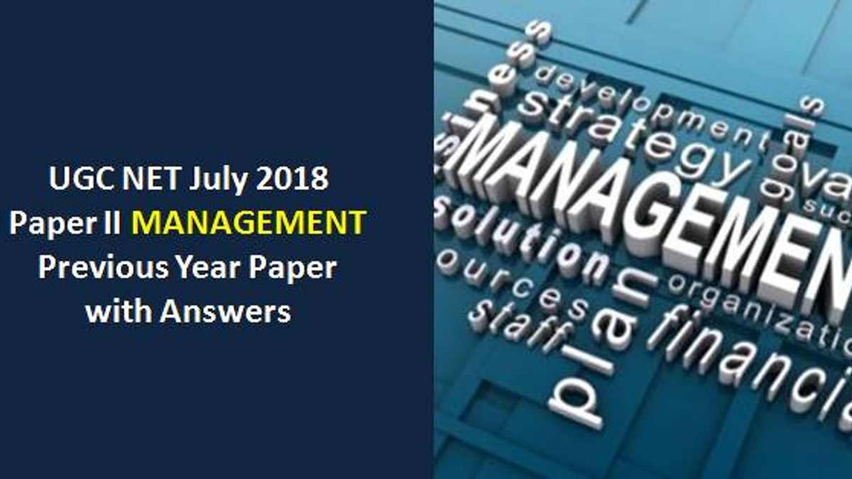 UGC NET July 2018 Paper-II Management Previous Year Paper with Answers 
