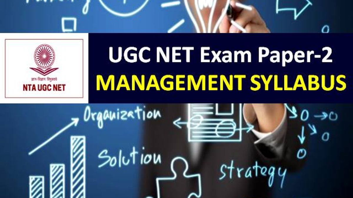 UGC NET Management Syllabus 2020: Check Paper-2 Chapter-wise Detailed Syllabus with Latest UGC NET 2020 Exam Pattern