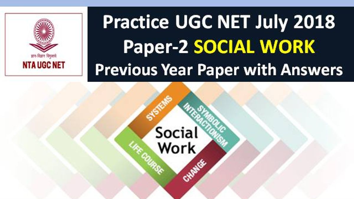 UGC NET July 2018 Paper 2 Social Work Previous Year Paper