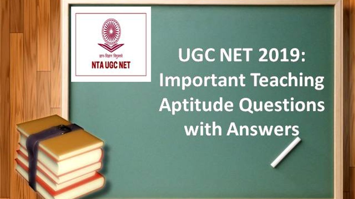 UGC NET December 2019: Important Teaching Aptitude Questions with Answers