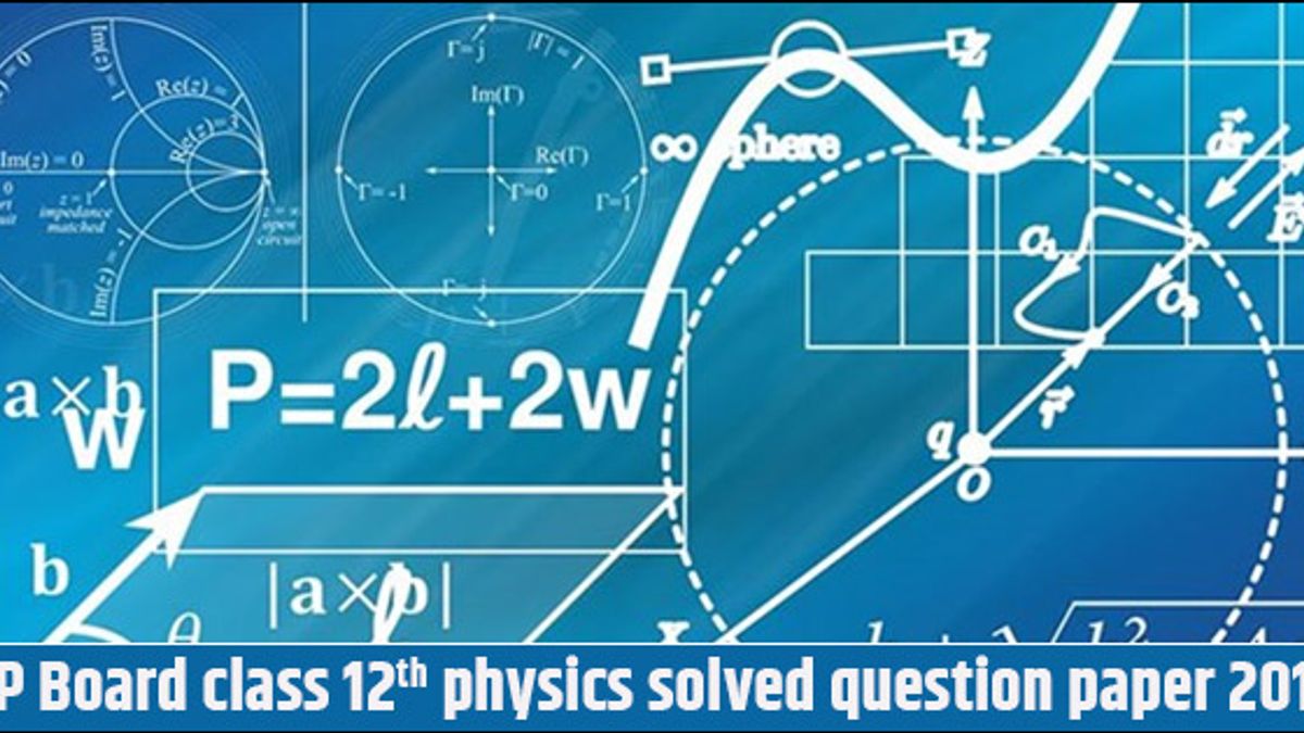 UP Board Class 12 Physics First Solved Question Paper 2018