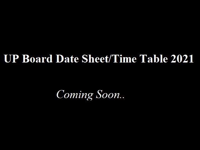 UP Board 2021 Time Table for 10th & 12th