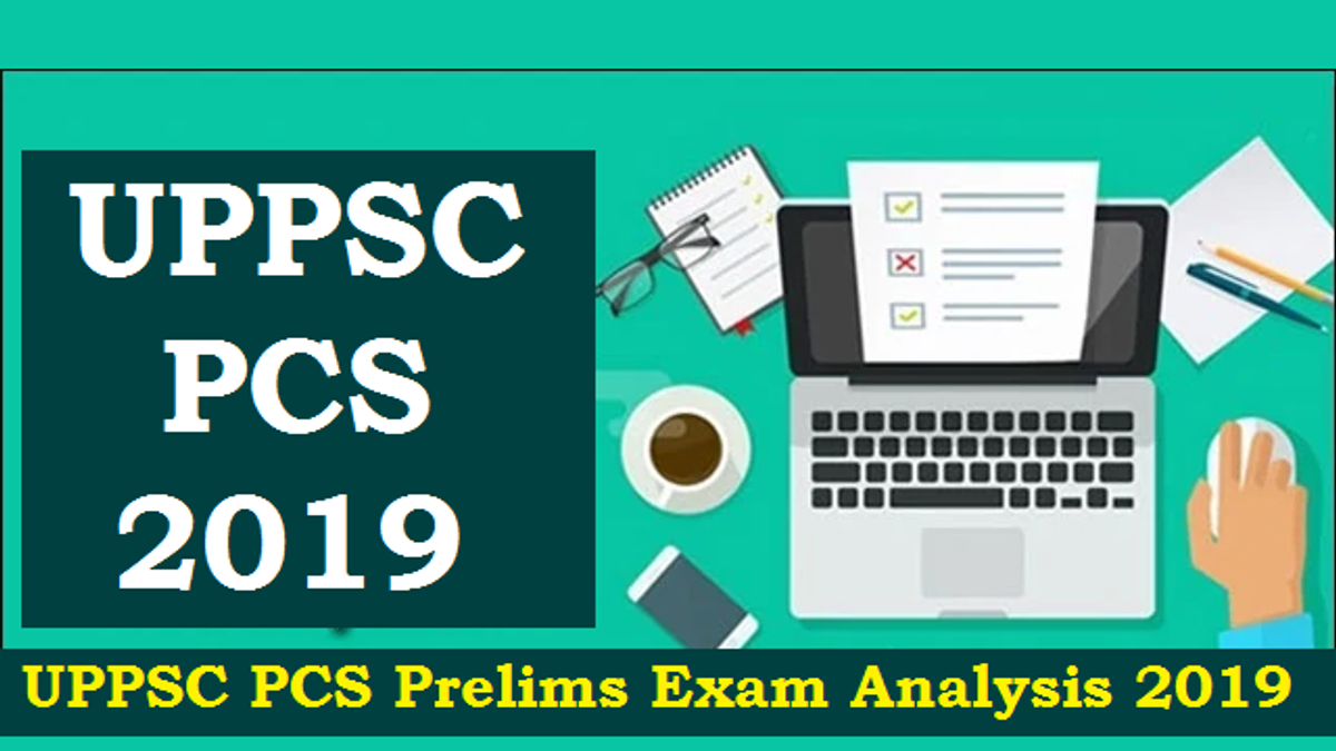 UPPSC PCS Prelims Exam Analysis 2019 
