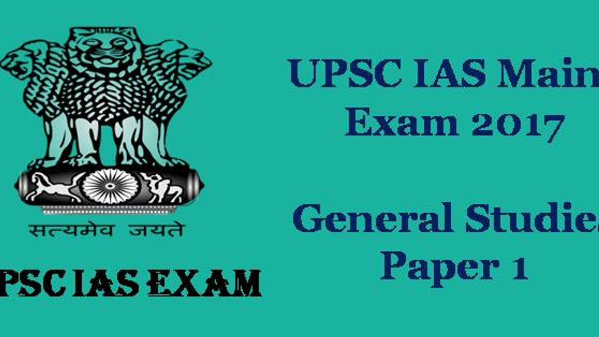 IAS Mains Exam 2017 General Studies I
