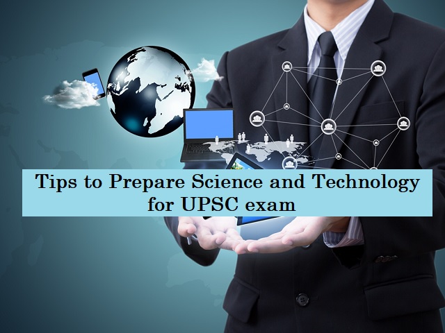 UPSC (IAS) Prelims 2021: Tips to Study Science & Technology Syllabus Effectively