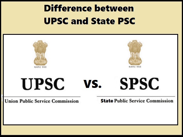 Difference Between UPSC and State PSC