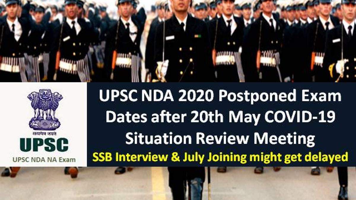 NDA 2020 UPSC Exam Postponed Dates after May 3 confirmed by Union Minister Jitendra Singh|SSB Interview/Joining may get Delayed