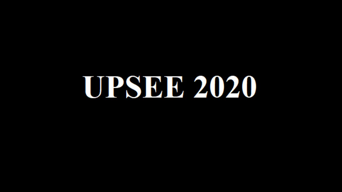 UPSEE 2020: Online Application Process To Start Today