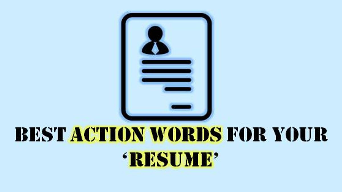 Best Action Words for your Resume
