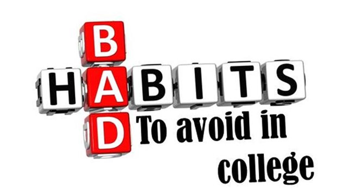Some Bad Haibts To avoid in College