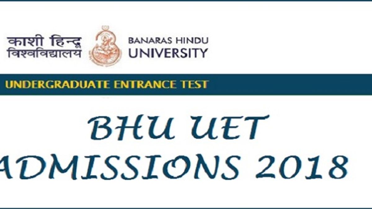 BHU UET admissions 2018