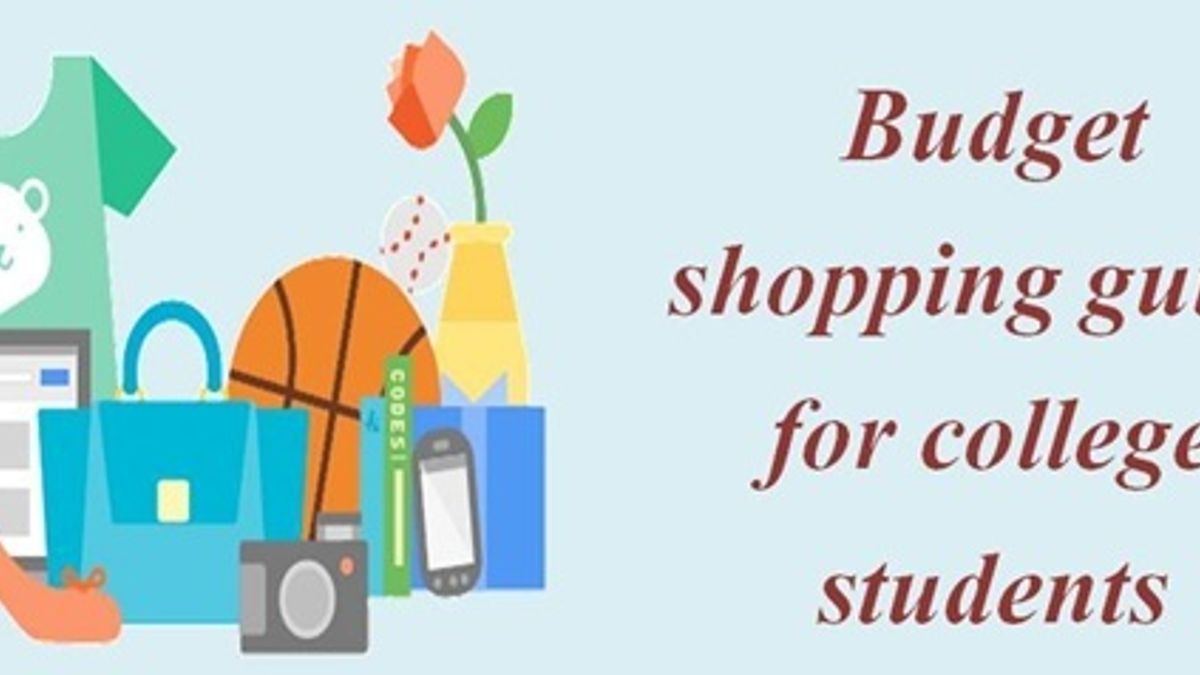 Budget shopping guide for college students