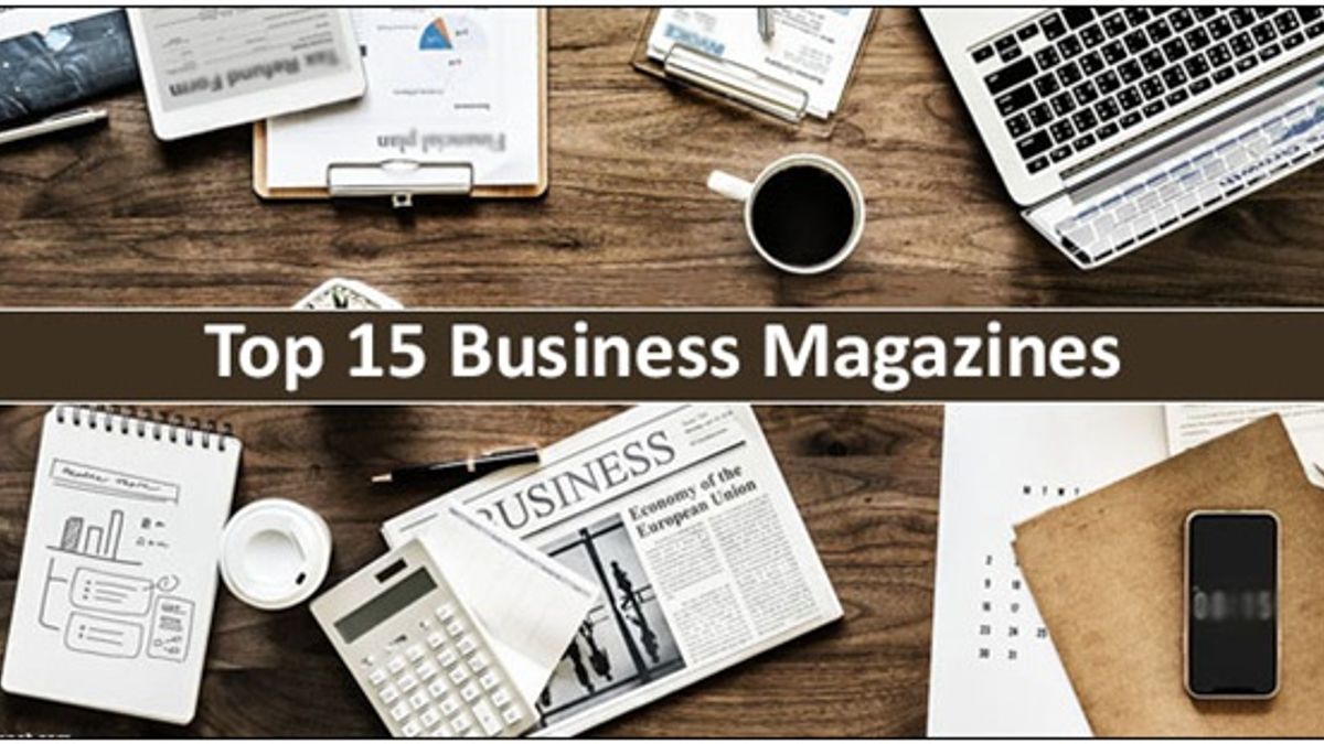 Top 15 Business Magazines
