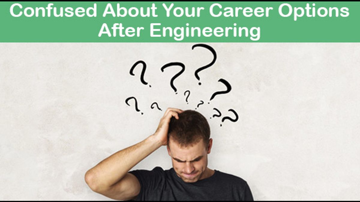 Career Options after Engineering 