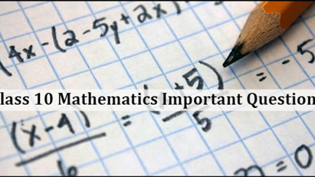 CBSE Class 10 Maths Important Questions