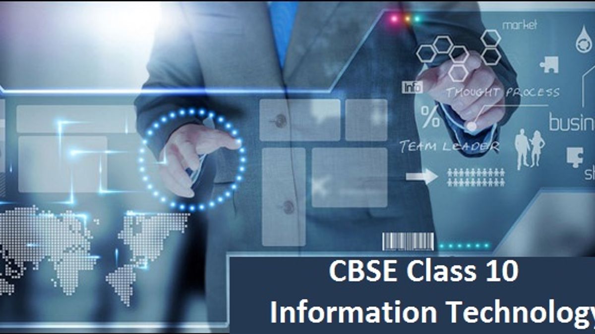 CBSE Class 10 Information Technology Syllabus 2019-20
