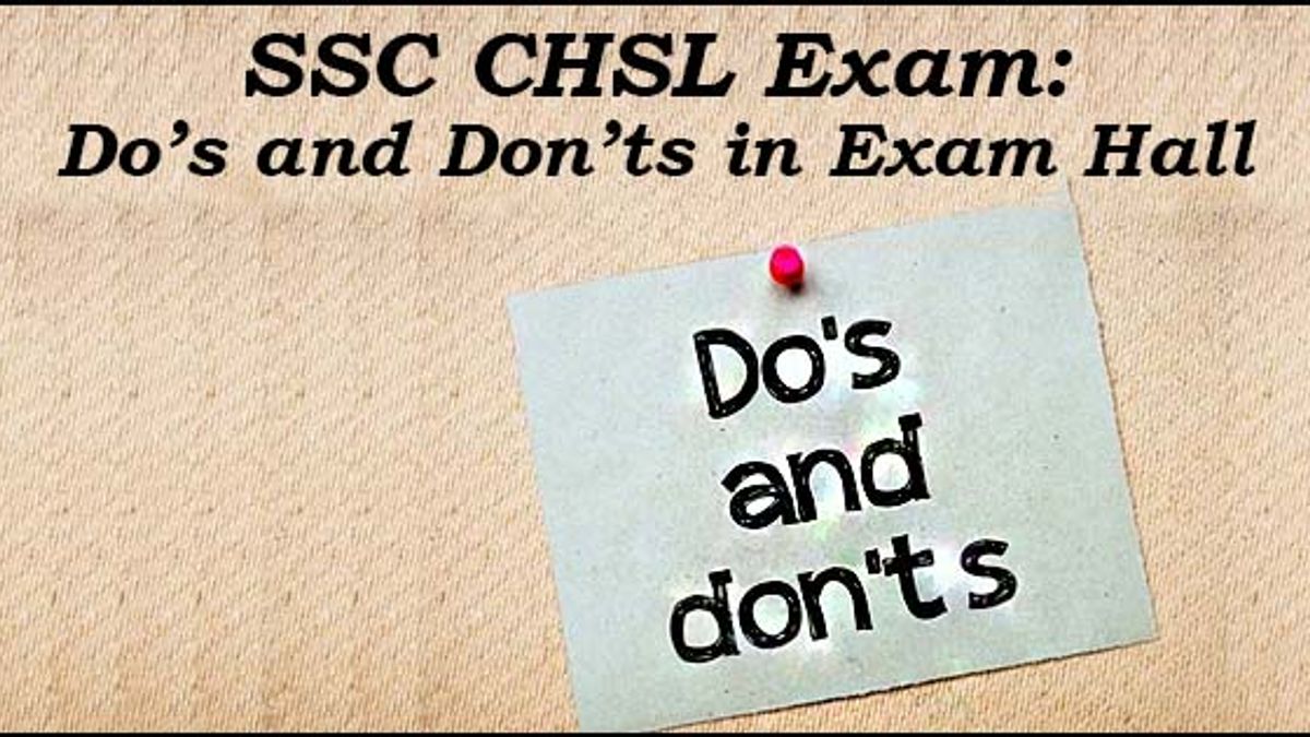 SSC CHSL: Do's and Don'ts