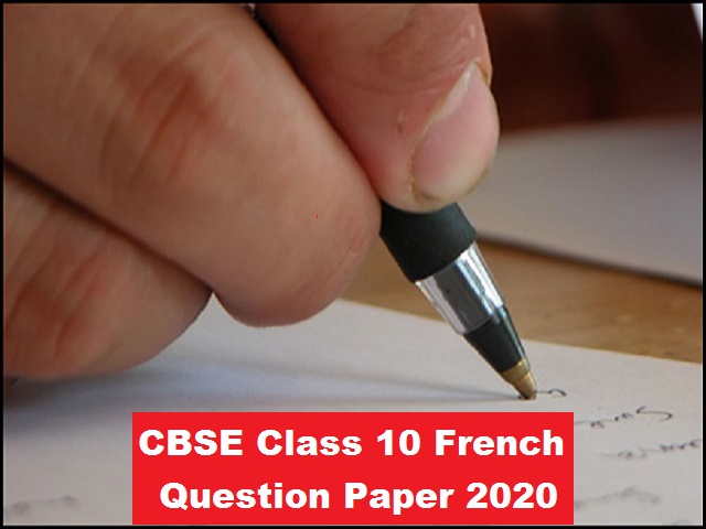 CBSE Class 10 French Question Paper 2020
