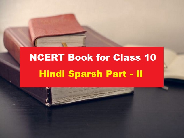NCERT Book for Class 10 Hindi Sparsh Part-II