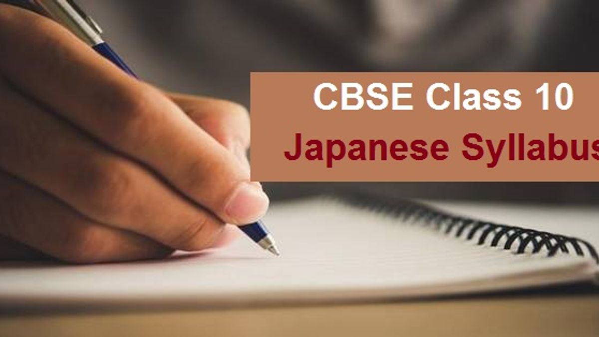 CBSE Class 10 Japanese Syllabus 2020-2021