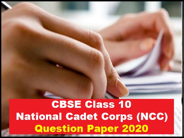 CBSE Class 10 National Cadet Corps Question Paper 2020