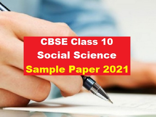 CBSE Class 10 Social Science Sample Question Paper 2021