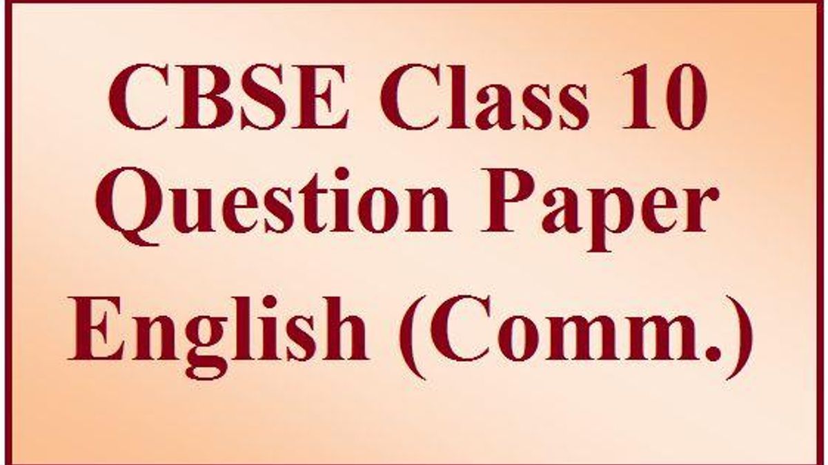 CBSE Class 10 English (Communicative) Question Paper 2017